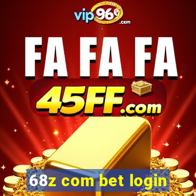 68z com bet login